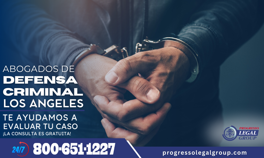 Abogados Defensa Criminal Los Ángeles